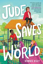 Riley, R: Jude Saves the World