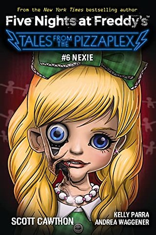 (Five Nights at Freddy's: Tales from the Pizzaplex #6)