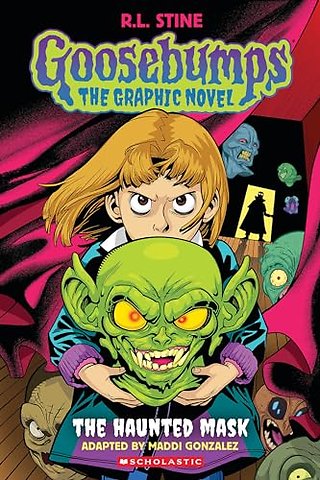 Goosebumps Graphix: The Haunted Mask
