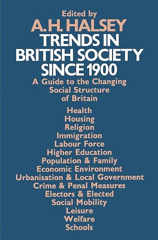Trends in British Society since 1900