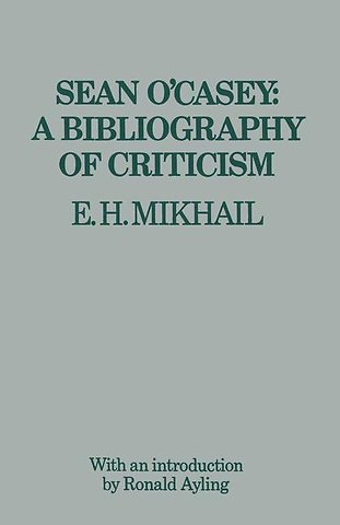 Sean O’Casey: A Bibliography of Criticism