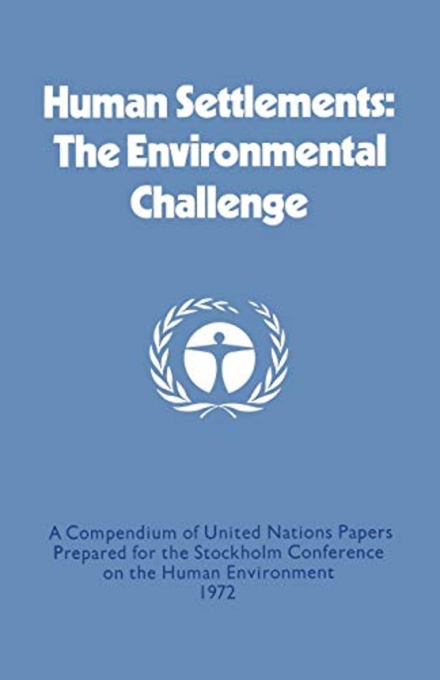 Human Settlements: The Environmental Challenge