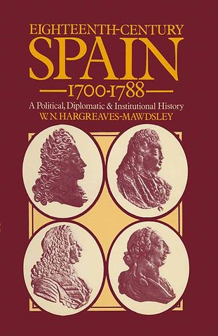 Eighteenth-Century Spain 1700–1788