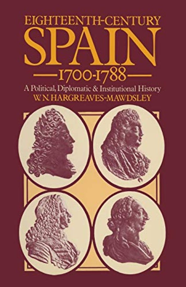 Eighteenth-Century Spain 1700–1788