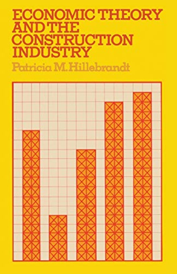 Economic Theory and the Construction Industry