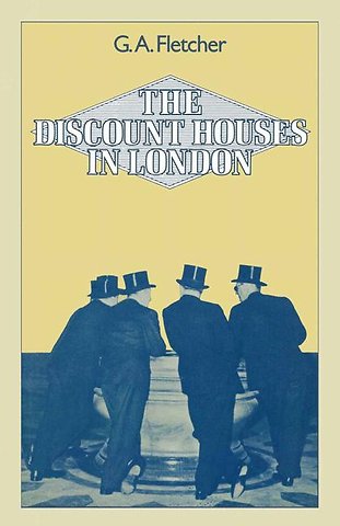 The Discount Houses in London