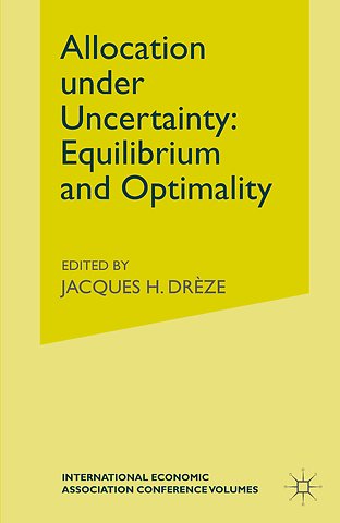 Allocation under Uncertainty: Equilibrium and Optimality