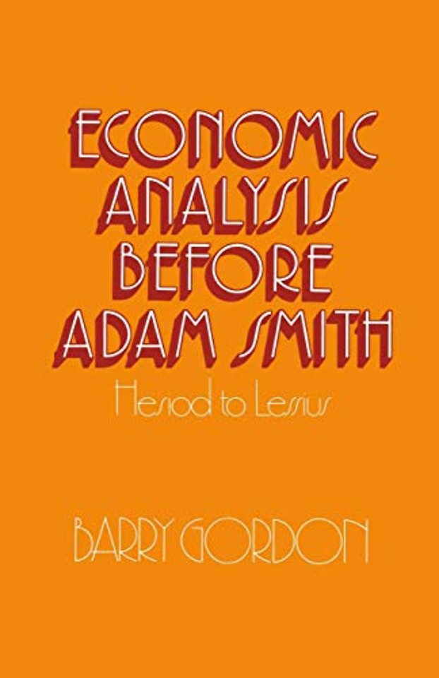 Economic Analysis before Adam Smith