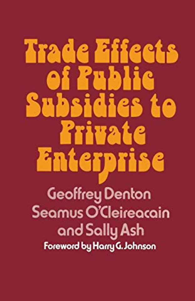 Trade Effects of Public Subsidies to Private Enterprise