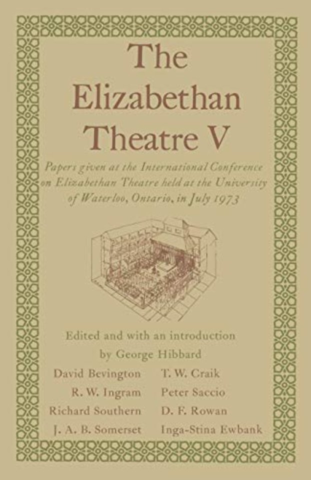 The Elizabethan Theatre V