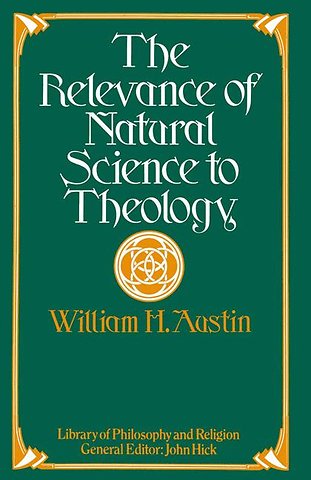 The Relevance of Natural Science to Theology