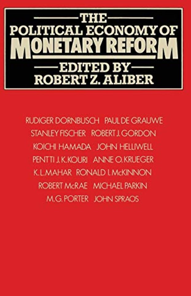 The Political Economy of Monetary Reform