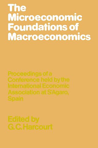 The Microeconomic Foundations of Macroeconomics