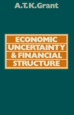 Economic Uncertainty and Financial Structure