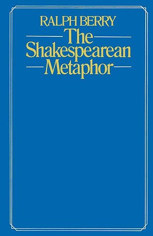 The Shakespearean Metaphor