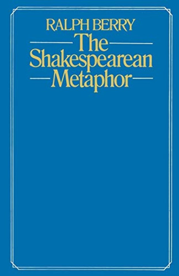 The Shakespearean Metaphor