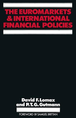 The Euromarkets and International Financial Policies