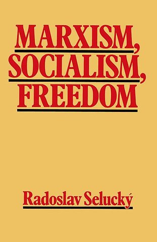 Marxism, Socialism, Freedom