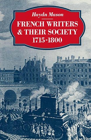 French Writers and their Society 1715–1800