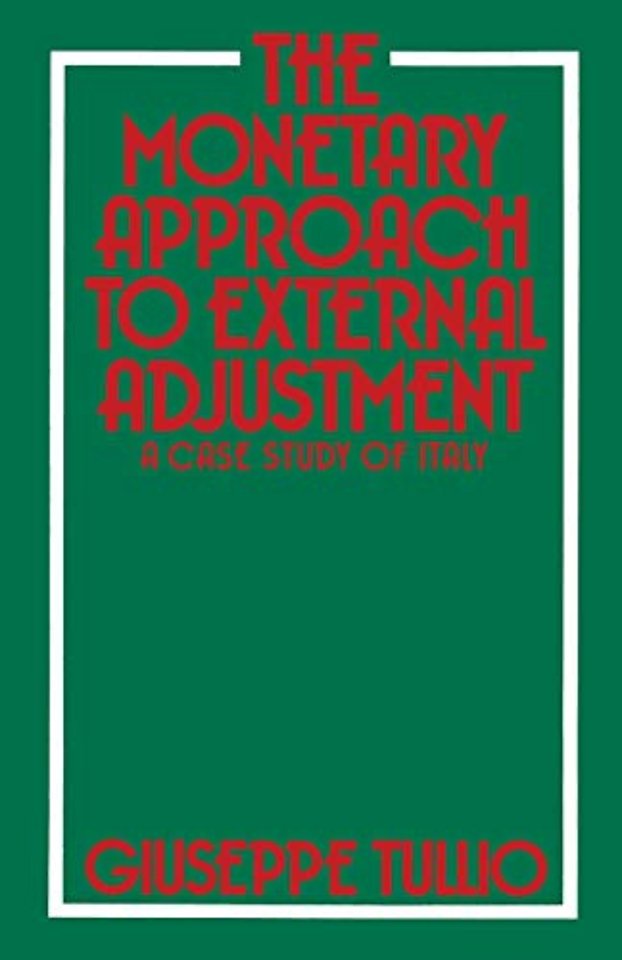 The Monetary Approach to External Adjustment