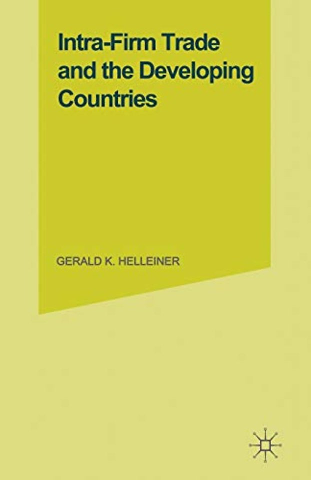 Intra-Firm Trade and the Developing Countries