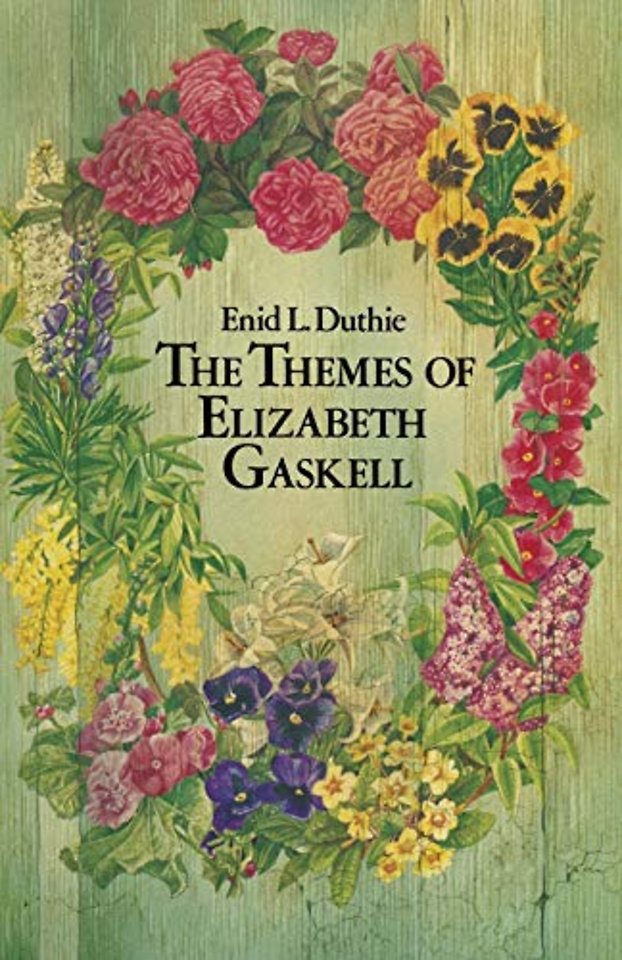 The Themes of Elizabeth Gaskell