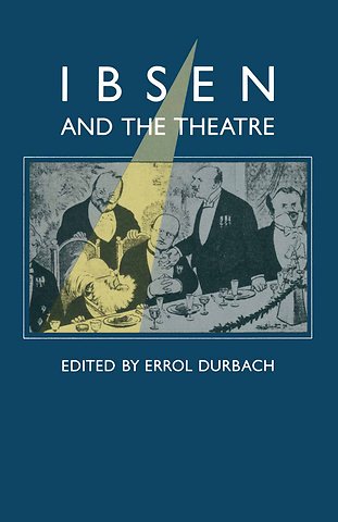 Ibsen and the Theatre