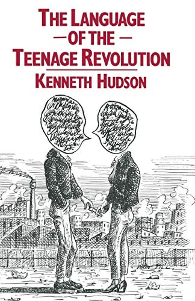 The Language of the Teenage Revolution