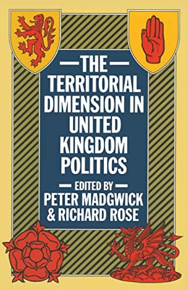 The Territorial Dimension in United Kingdom Politics