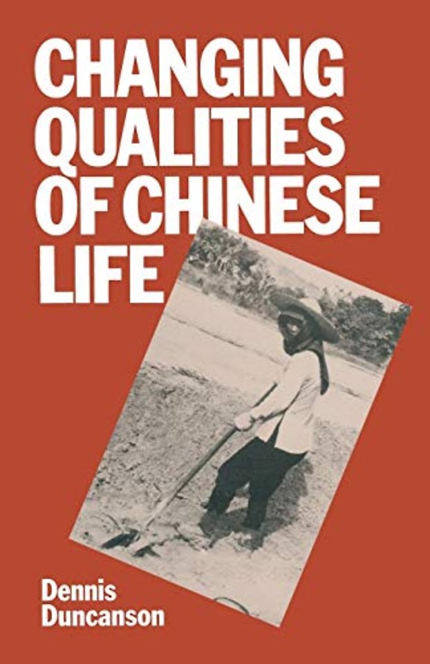 Changing Qualities of Chinese Life