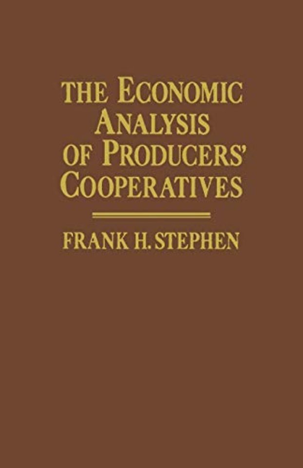 The Economic Analysis of Producers’ Cooperatives