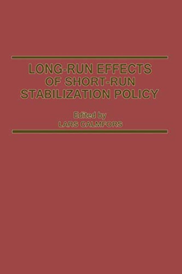 Long-Run Effects of Short-Run Stabilization Policy