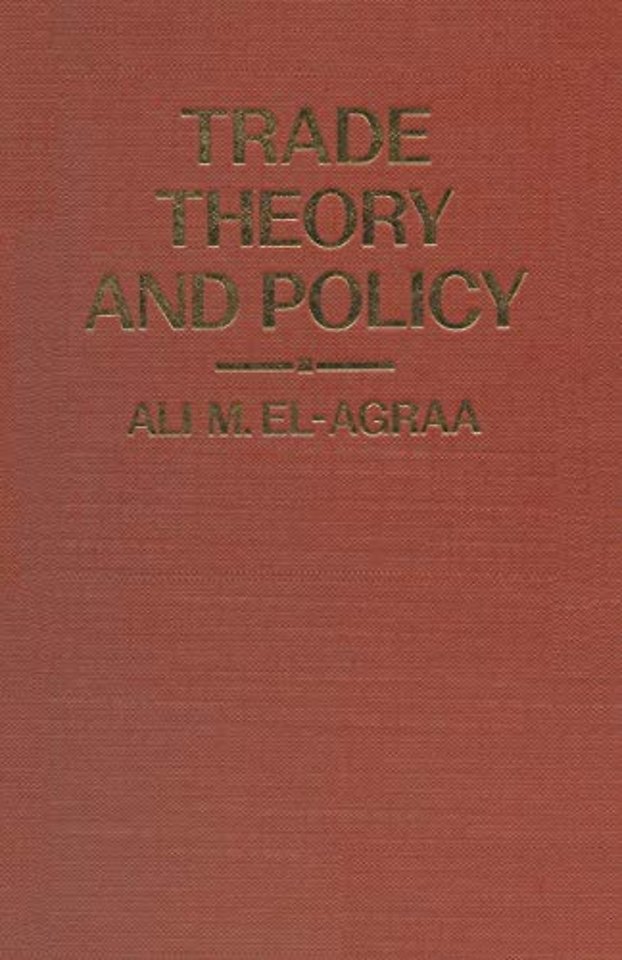 Trade Theory and Policy