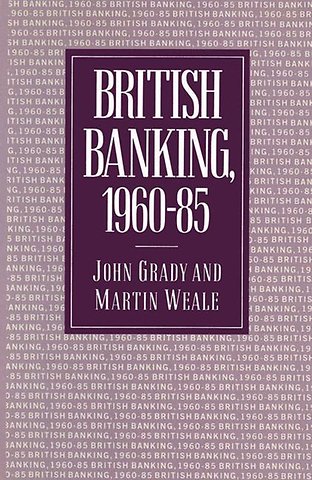 British Banking, 1960–85