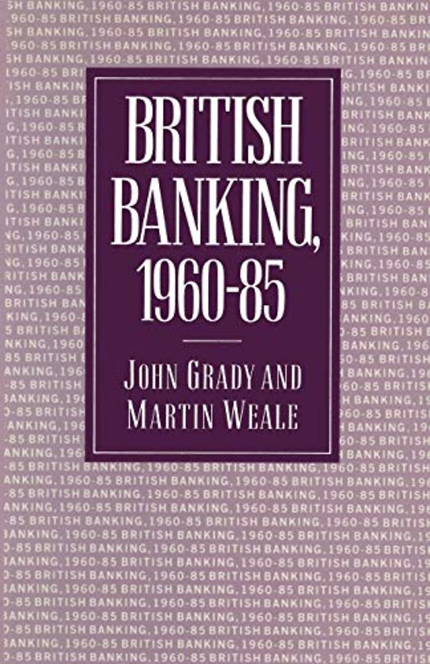 British Banking, 1960–85