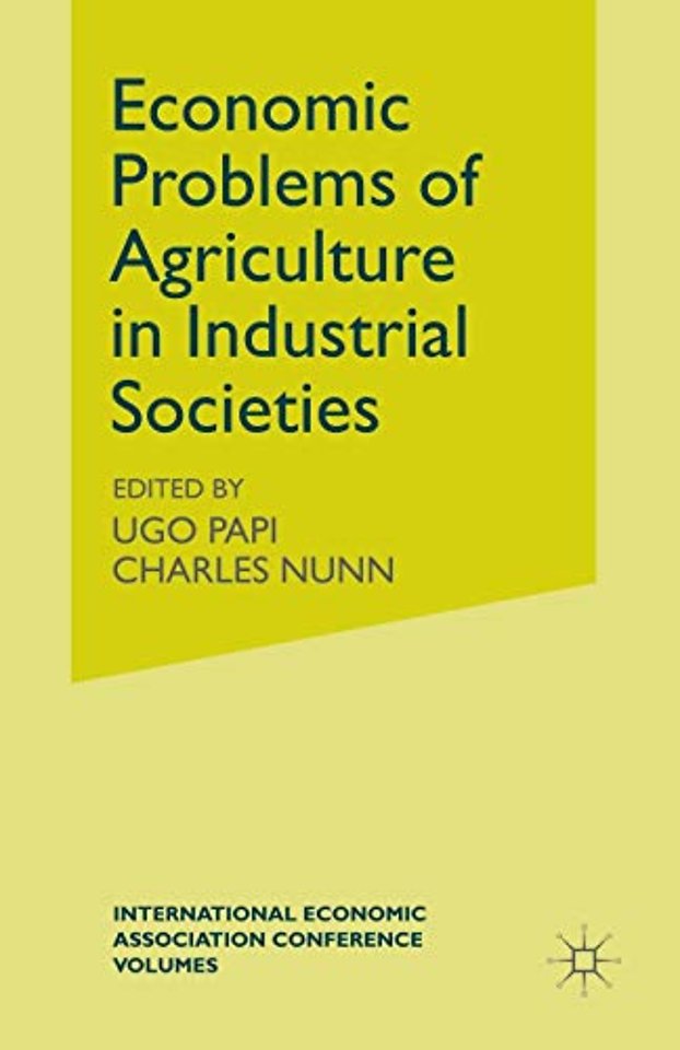 Economic Problems of Agriculture in Industrial Societies