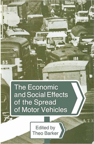 The Economic and Social Effects of the Spread of Motor Vehicles