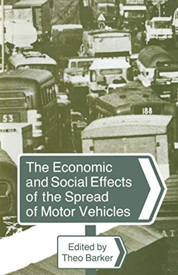 The Economic and Social Effects of the Spread of Motor Vehicles