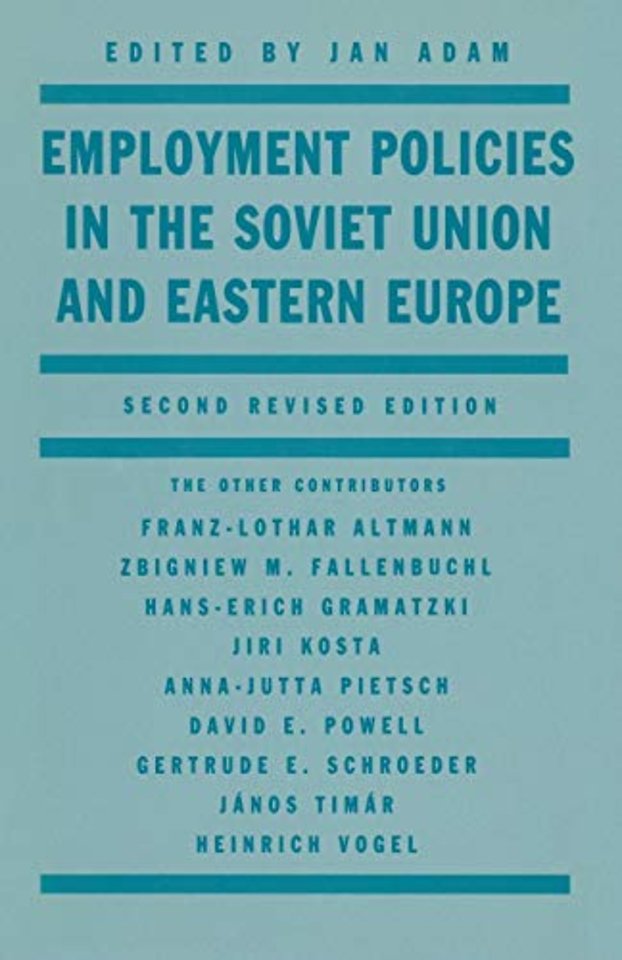 Employment Policies in the Soviet Union and Eastern Europe