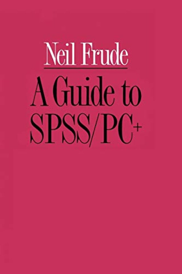 A Guide to SPSS/PC+