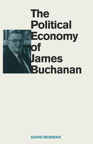 The Political Economy of James Buchanan