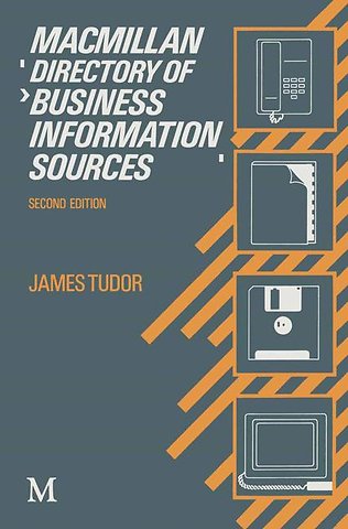 Macmillan Directory of Business Information Sources
