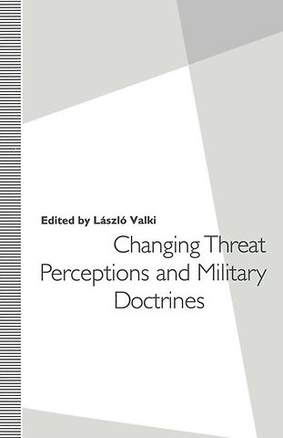 Changing Threat Perceptions and Military Doctrines
