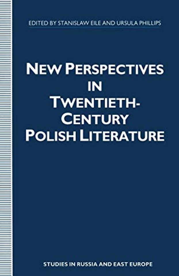 New Perspectives in Twentieth-Century Polish Literature