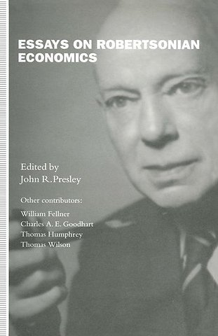 Essays on Robertsonian Economics