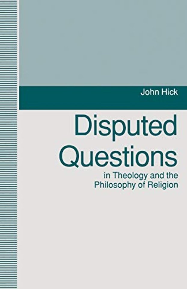 Disputed Questions in Theology and the Philosophy of Religion