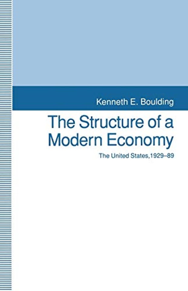 The Structure of a Modern Economy