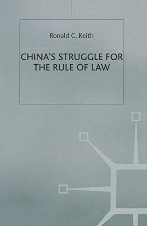 China’s Struggle for the Rule of Law