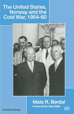 The United States, Norway and the Cold War, 1954–60