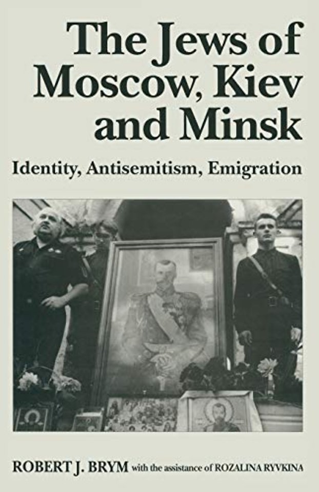 The Jews of Moscow, Kiev and Minsk
